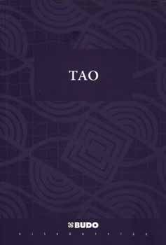 Tao - az egyik �t a harcm�v�szetekhez