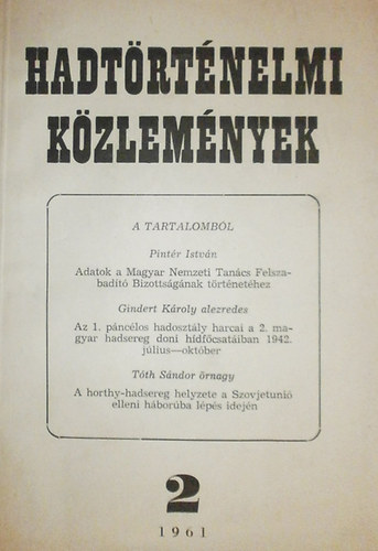 Mucs S�ndor  (szerk.) - Hadt�rt�nelmi k�zlem�nyek VIII. �vfolyam 2. sz�m