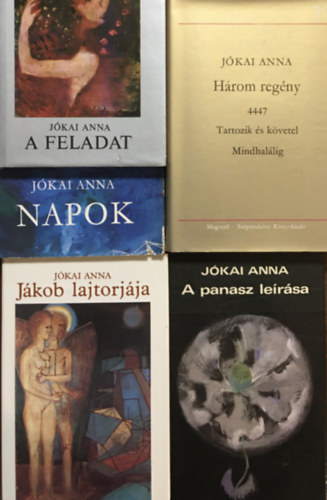 5 db Jkai Anna knyv: Napok + A panasz lersa + Hrom regny + Jkob lajtorjja + A feladat