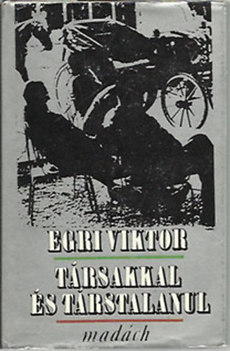 Egri Viktor - T�rsakkal �s t�rstalanul