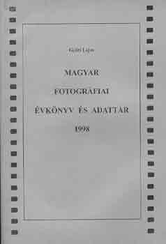 Gyri Lajos - Magyar fotogrfiai vknyv s adattr 1998