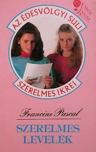 Francine Pascal - Szerelmes levelek (desvlgyi Suli)