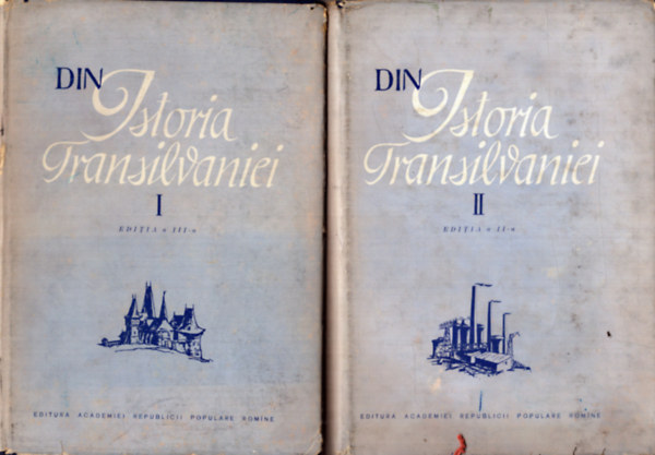 Din Istoria Transilvaniei I-II. (Erd�ly t�rt�nete) (rom�n nyelv�)