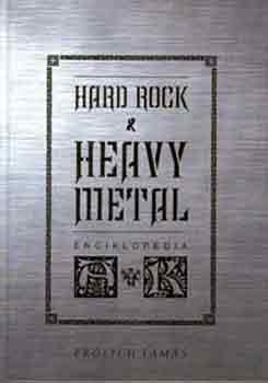 Hard rock & heavy metal enciklop�dia 1. A-K