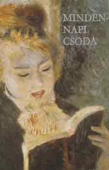 Steinert Ágota - Mindennapi csoda