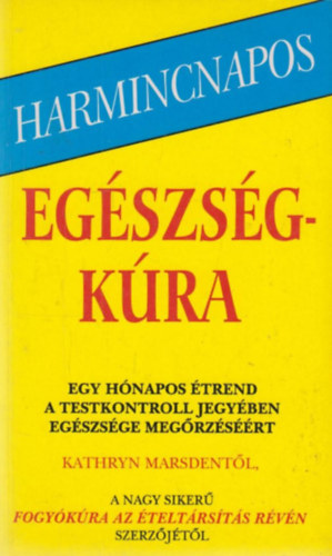 Harmincnapos eg�szs�gk�ra