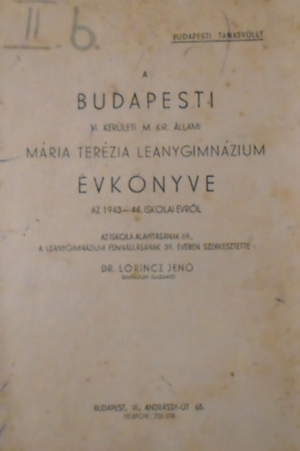 A budapesti VI. kerleti M. Kir. llami Mria Terzia lenygimnzium vknyve az 1943-44. iskolai vrl