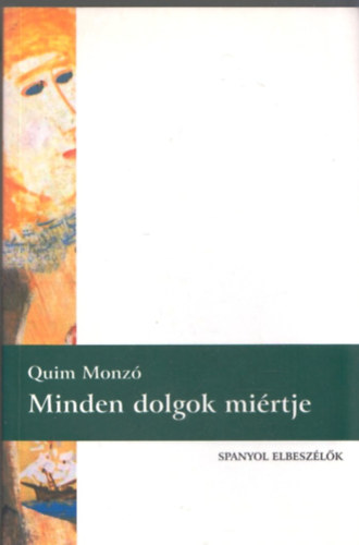 Quim Monz - Minden dolgok mirtje