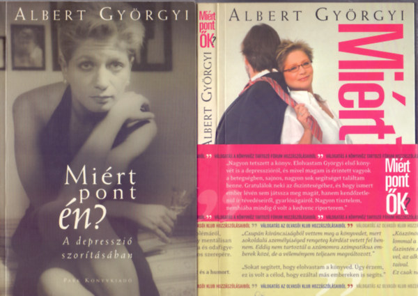 Albert Gyrgyi - Mirt pont n? - A depresszi szortsban + Mirt pont k? - A frfiak fogsgban (2 m)