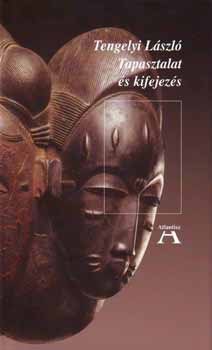 Tapasztalat �s kifejez�s