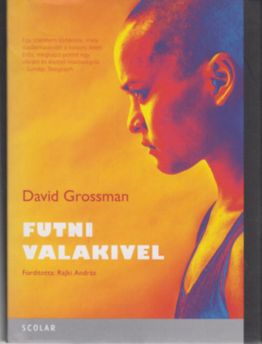 David Grossman - Futni valakivel