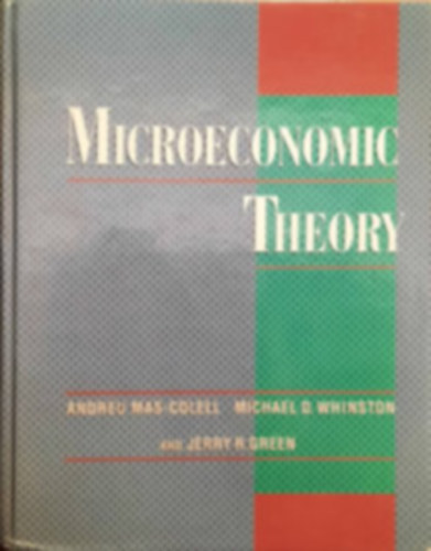 Michael D. Whintston, Jerry R. Green Andreu Mas-Colell - Microeconomic Theory
