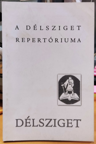 A D�lsziget repert�riuma 1986-1996