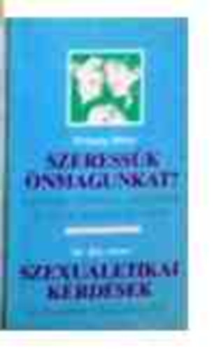 Szeressk nmagunkat?, Szexuletikai krdsek a Szentrs vilgossgb