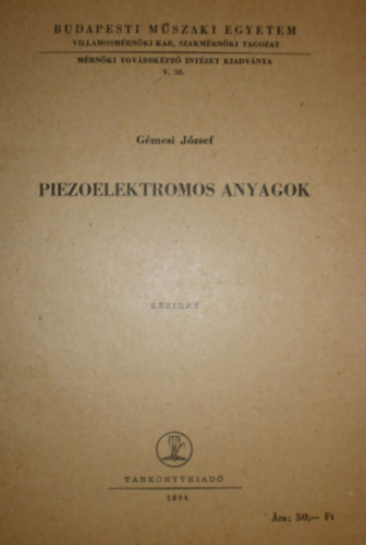 Gmesi Jzsef - Piezoelektromos anyagok