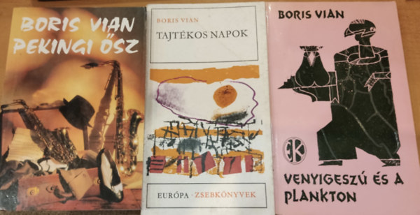 3 db Boris Vian: Pekingi sz + Tajtkos napok + Venyigesz s a plankton