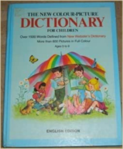 Archie Bennett - The New Colour-Picture Dictionary for Children
