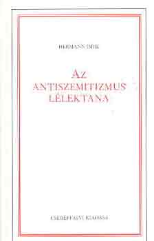 Hermann Imre - Az antiszemitizmus llektana
