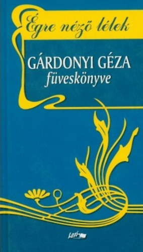 gre nz llek - Grdonyi Gza fvesknyve 2.