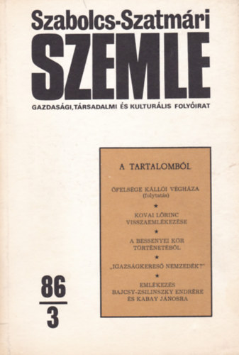 Szabolcs-Szatmri SZEMLE - Gazdasgi, Trsadalmi s Kulturlis folyirat (86/3)