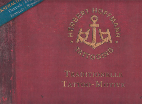 Herbert Hoffmann - Traditionelle Tattoo-Motive