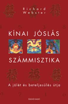 Knai jsls, szmmisztika - A jlt s beteljesls tja