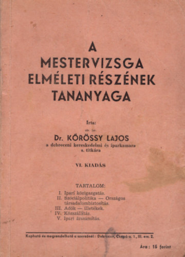 Dr. Krssy Lajos - A mestervizsga elmleti rsznek tananyaga