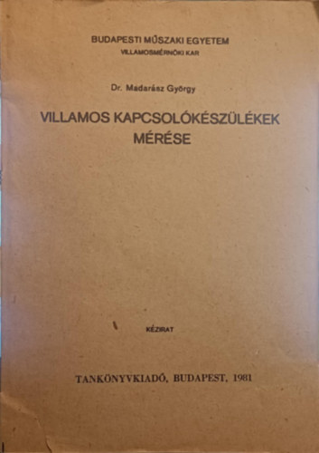 Villamos kapcsolkszlkek mrse