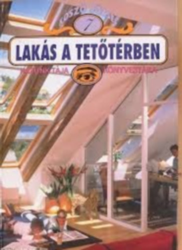 Lak�s a tet�t�rben 7.