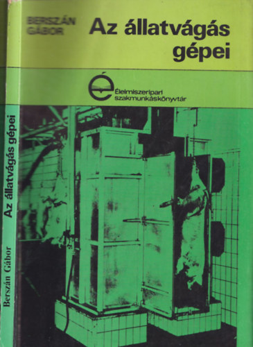 Az �llatv�g�s g�pei