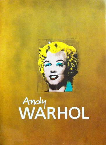 Andy Warhol lete s mvszete