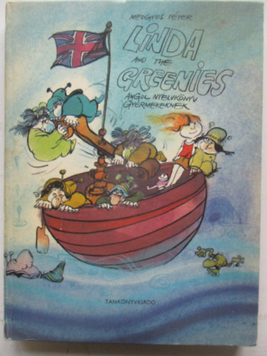 Linda and the greenies-Angol nyelvknyv gyermekeknek