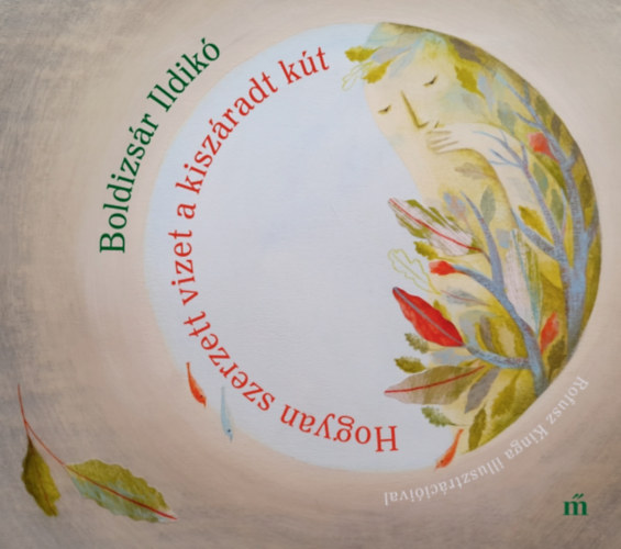 Hogyan szerzett vizet a kisz�radt k�t