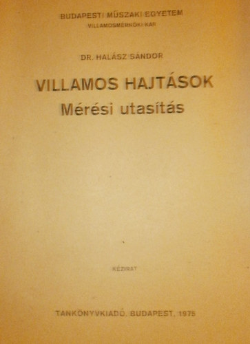 Halsz Sndor - Villamos hajtsok (Mrsi utasts)