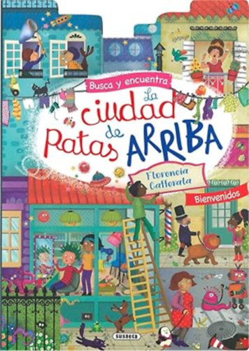 Susaeta Ediciones - La ciudad de Patas Arriba (Busca y encuentra en el castillo)