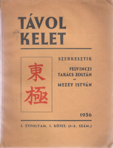 Tvol Kelet 1936. (I. vfolyam, I. ktet (1-3. szm))