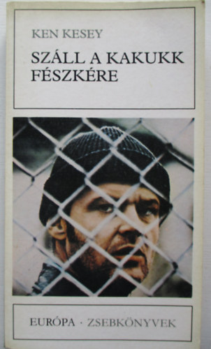 Szll a kakukk fszkre