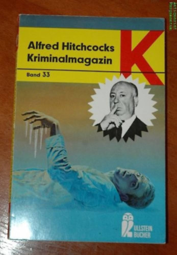 Alfred Hitchcock - Alfred Hitchcock KriminalMagazin Band 33