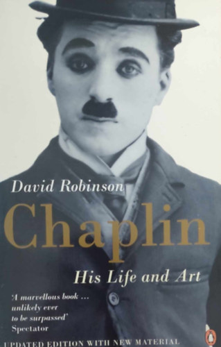 David Robinson - Chaplin (His Life & Art)