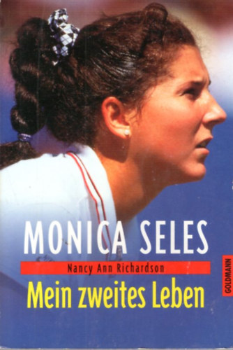 Monica Seles Mein zweites Leben