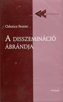 Odorics Ferenc - A disszeminci brndja