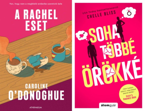 2 db romantikus reg�ny: A Rachel-eset + Soha t�bb� �r�kk�