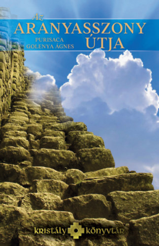 Az Aranyasszony �tja