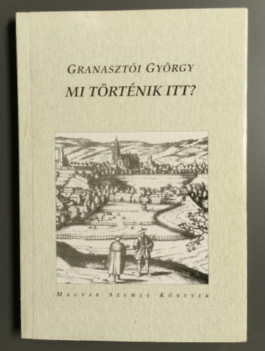 Mi trtnik itt?