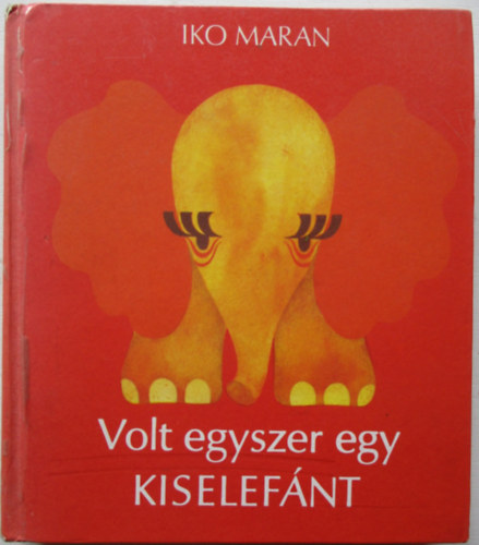 Volt egyszer egy kiselefnt