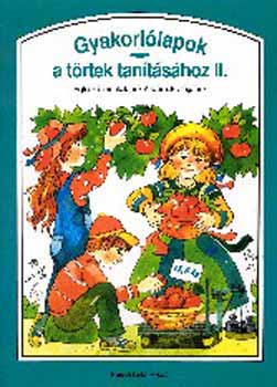 Gyakorl�lapok a t�rtek tan�t�s�hoz II. Fejleszt� munkalapok