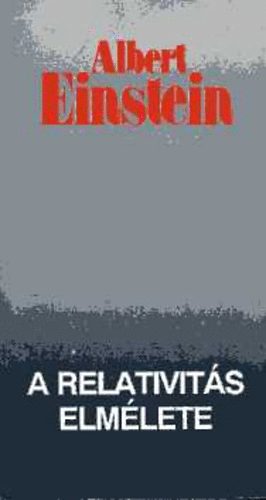 A speci�lis �s �ltal�nos relativit�s elm�lete