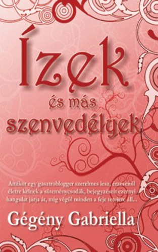 zek s ms szenvedlyek