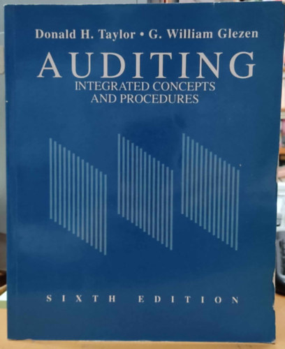 Auditing: Integrated Concepts and Procedures