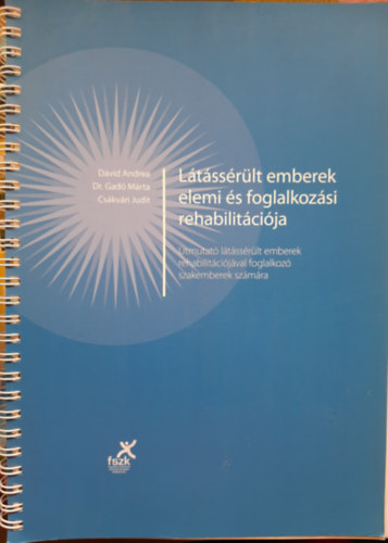 LTSSRLT EMBEREK ELEMI S FOGLALKOZSI REHABILITCIJA